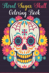 Floral Sugar Skull Coloring Book
