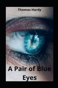 A Pair of Blue Eyes illustrated