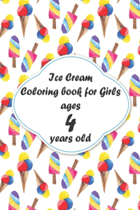 Ice Cream Coloring book for Girls ages 4 years old