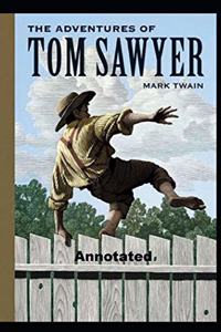 Adventures of Tom Sawyer Annotated