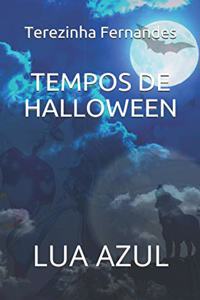 Tempos de Halloween: Lua Azul