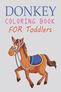 Donkey Coloring Book For Toddlers