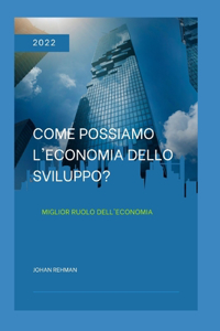 Come possiamo l'economia dello sviluppo?