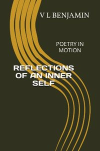 Reflections of an Inner Self
