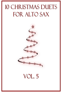 10 Christmas Duets for Alto Sax