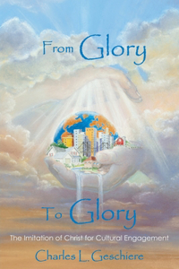 From Glory to Glory