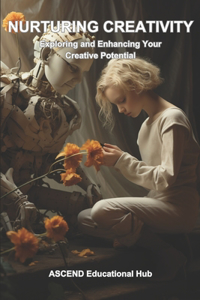 Nurturing Creativity