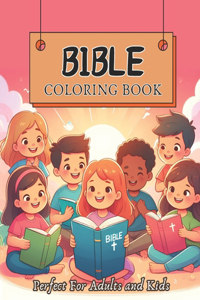 Bible Coloring Book for Kids and Adults