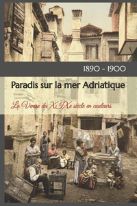 Paradis sur la mer Adriatique