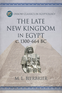 Late New Kingdom in Egypt (C. 1300-664 Bc)