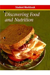 Discovering Food and Nutrition Student Workbook