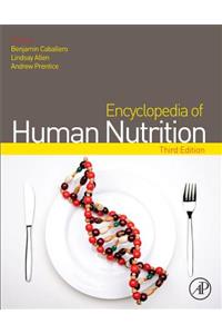 Encyclopedia of Human Nutrition