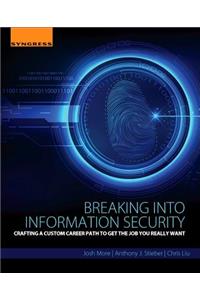 Breaking Into Information Security