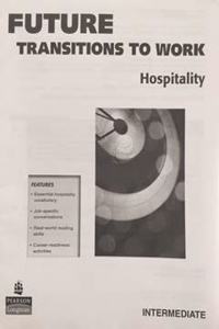 Future Transitions to Work - Hospitality; Intermediate