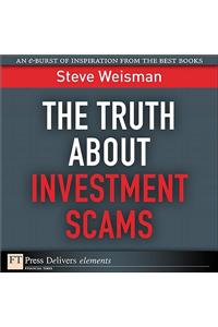The Truth About Investment Scams