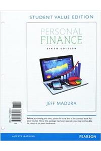 Personal Finance, Student Value Edition Plus Mylab Finance with Pearson Etext -- Access Card Package