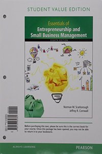 Essentials of Entrepreneurship and Small Business Management, Student Value Edition Plus Myentrepreneurshiplab with Pearson Etext -- Access Card Packa