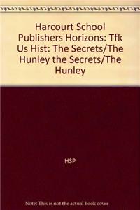 Harcourt School Publishers Horizons: Individual Reader the Secrets of the Hunley