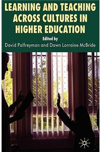 Learning and Teaching Across Cultures in Higher Education