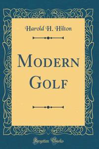 Modern Golf (Classic Reprint)