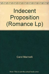 An Indecent Proposition