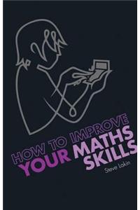 How to Improve Your Maths Skills