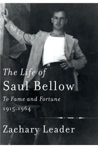 The Life of Saul Bellow