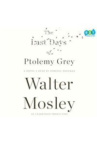 The Last Days of Ptolemy Grey