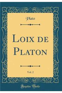 Loix de Platon, Vol. 2 (Classic Reprint)