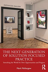 Next Generation of Solution Focused Practice