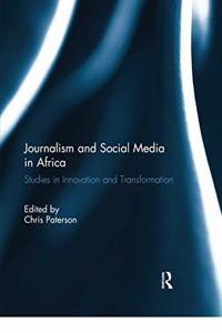 Journalism and Social Media in Africa