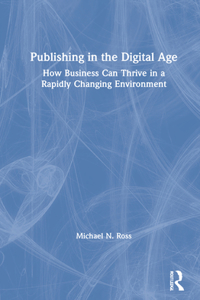 Publishing in the Digital Age