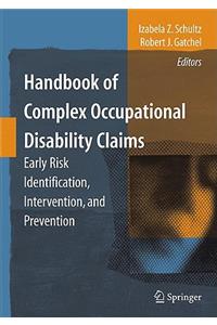 Handbook of Complex Occupational Disability Claims