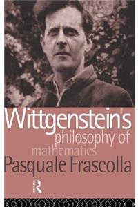 Wittgenstein's Philosophy of Mathematics