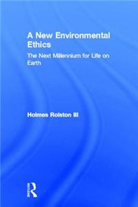 New Environmental Ethics