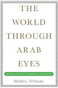 The World Through Arab Eyes