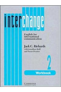 Interchange 2 Workbook: English for International Communication: Level 2: Workbk