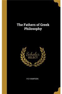 The Fathers of Greek Philosophy