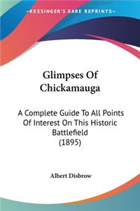 Glimpses Of Chickamauga
