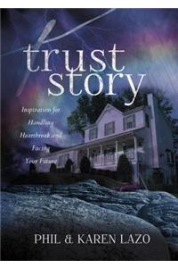 Trust Story: