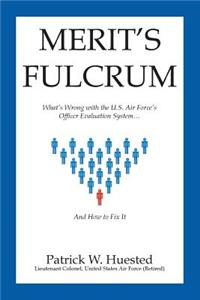 Merit's Fulcrum