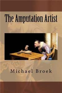 The Amputation Artist