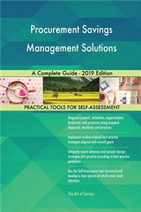 Procurement Savings Management Solutions A Complete Guide - 2019 Edition