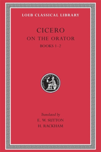 On the Orator: Books 1-2