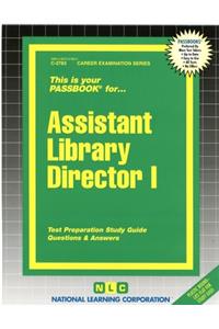 Assistant Library Director I