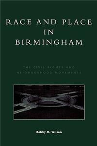 Race and Place in Birmingham