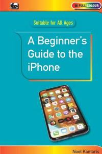 A Beginner's Guide to the iPhone