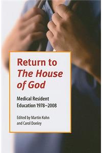 Return to the House of God