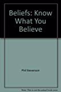 Beliefs: Know What You Believe