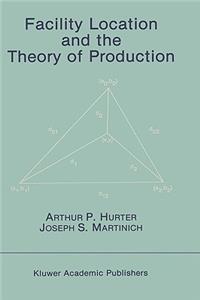 Facility Location and the Theory of Production